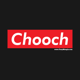 Chooch T-Shirt