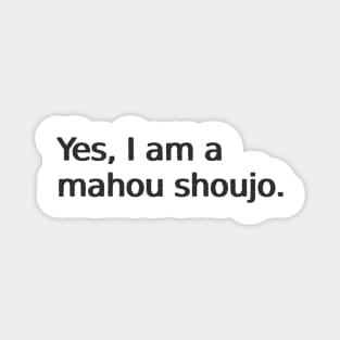 Yes, I am a mahou shoujo Magnet