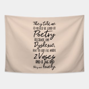 Pottery Dyslexic Joke Tapestry