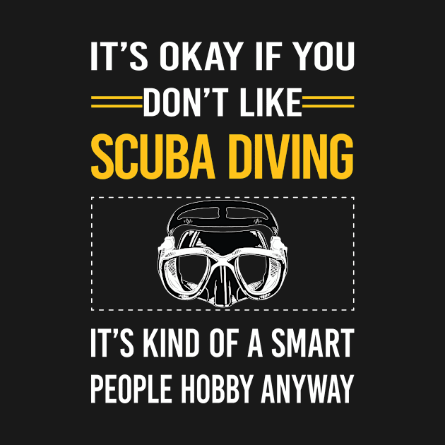 Funny Smart People Scuba Diving Diver by Happy Life