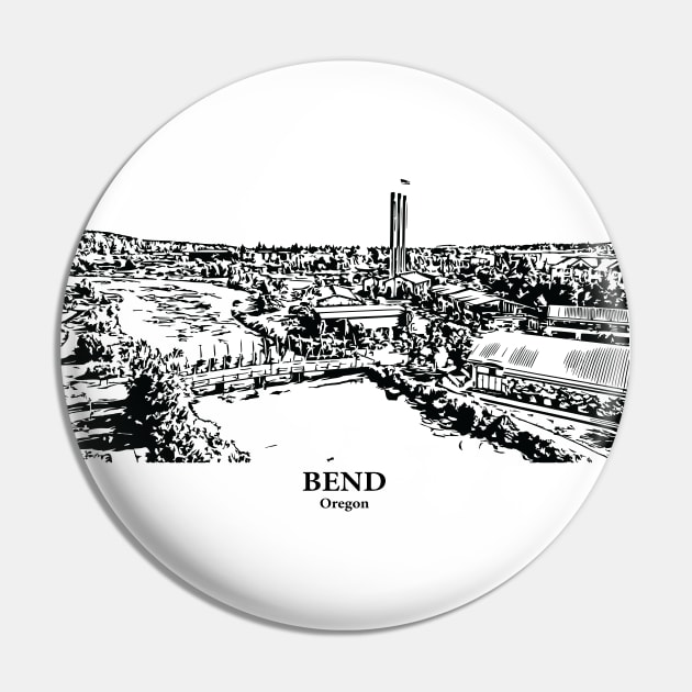 Bend - Oregon Pin by Lakeric