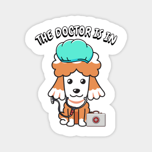 Cute brown dog is a doctor Magnet