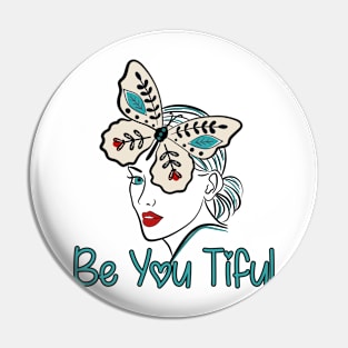 Be You Tiful Line Art Lady Pin