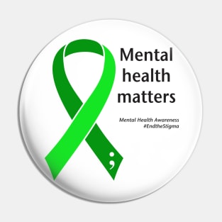 Mental health matters, black type Pin