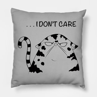 I Don't Care Pillow