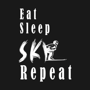 eat sleep ski repeat T-Shirt