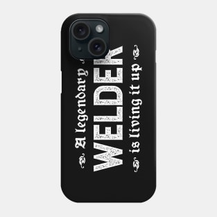 A Legendary Welder Is Living It Up Phone Case