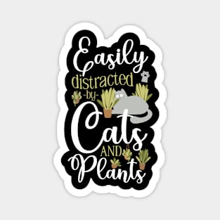Easily Distracted By cats & Plants Magnet