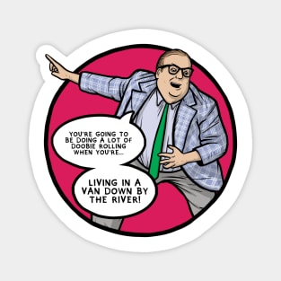 Matt Foley Motivational Speaker Magnet