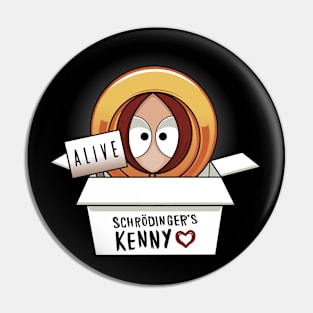 Kenny south park - Schrodinger's cat - Parody Pin