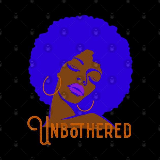 Unbothered Funkadelic Afro Queen by blackartmattersshop