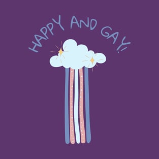 Happy and Gay :) T-Shirt