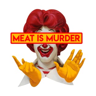 Meat Is McMurder T-Shirt