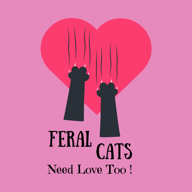 Feral Cats Need Love Too by Galactic Goat