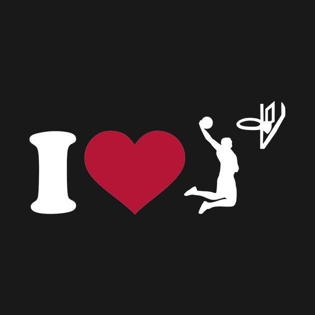 I love Basketball by Designzz