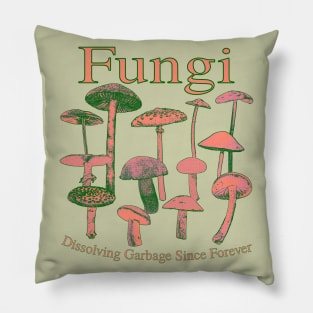 Fungi - Dissolving Garbage Since Forever Colorful Psychedelic Trippy Mushroom Tie Dye Tee Pillow