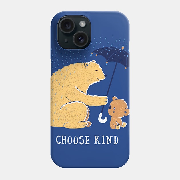 Choose Kind Phone Case by Tobe_Fonseca