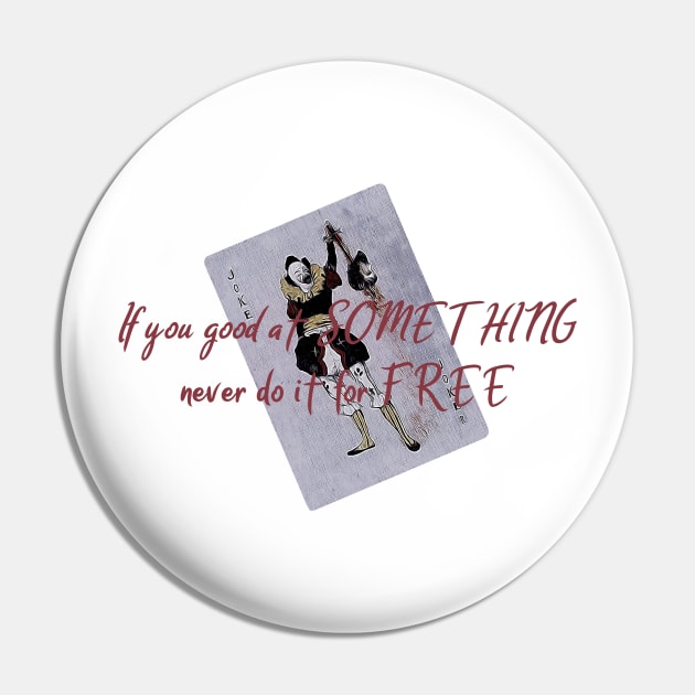 Joker quote Pin by QuassarStore