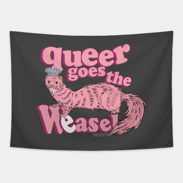 Queer goes the weasel Tapestry by belettelepink