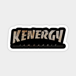 Kenergy Dirty - Vintage Magnet