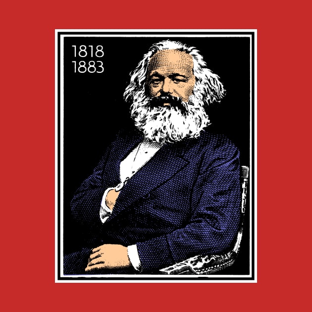 KARL MARX (1818-1883) by truthtopower