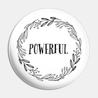 POWERFUL| be YOU| be yourself | You CAN Pin