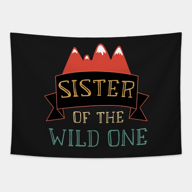 Sister Of The Wild One Retro Style - Adventure Sister 2020 Gift Tapestry by WassilArt