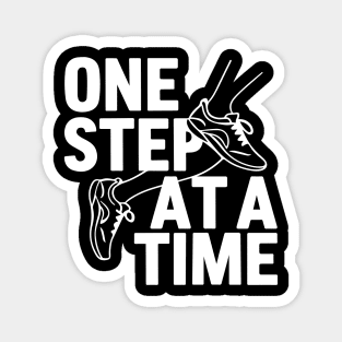 One Step At A Time Inspirational Quotes Magnet