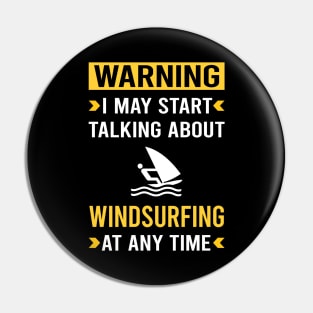 Warning Windsurfing Windsurf Windsurfer Pin