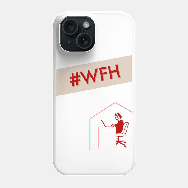 Working From Home Phone Case by Artistic Design