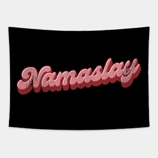 Namaslay Tapestry