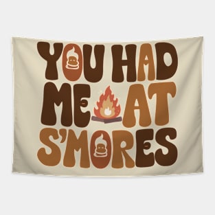 You Had Me At S'mores Tapestry