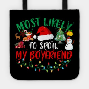 Most Likely To Spoil My Boyfriend Funny Christmas Couple Matching Tote