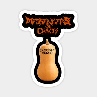 Messengers Of Chaos band shirt Magnet