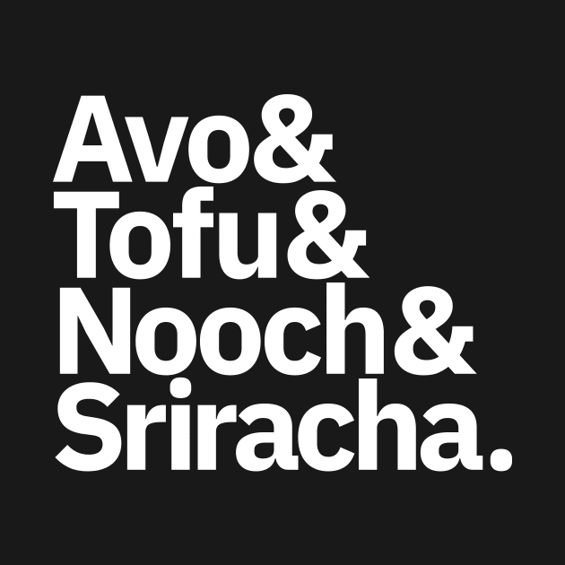 Avo & Tofu & Nooch & Sriracha by pelledear