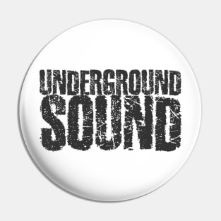 Underground Sound Pin