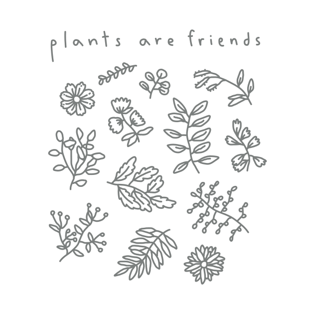 Plants are Friends by odsanyu