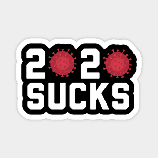 2020 Sucks Magnet