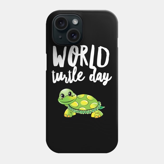 World Turtle Day Phone Case by RecoveryTees