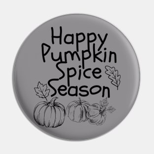 Happy Pumpkin Spice Season Pin