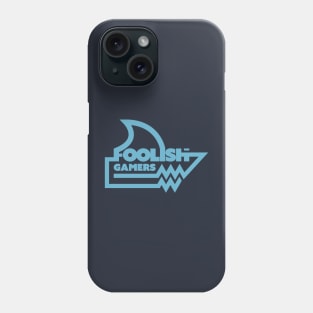 Foolish Gamers Phone Case