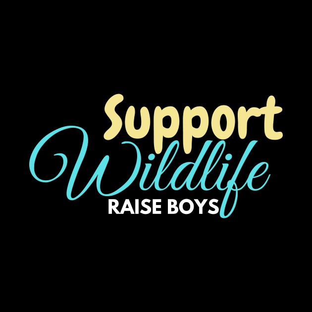 Support Wildlife Raise Boys by EslamMohmmad