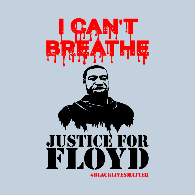 i cant breathe justice for floyd ..black lives matter by DODG99