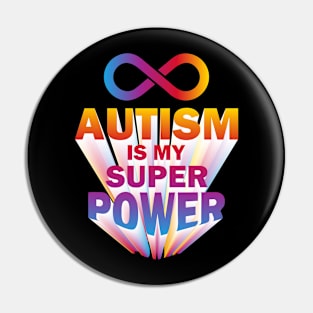 autism is my super power-01 Pin