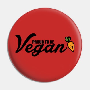 Proud to be vegan Pin