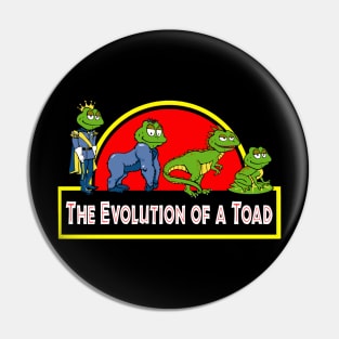 The Evolution of a Toad Pin