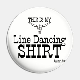 This is my Line Dancing Shirt Pin