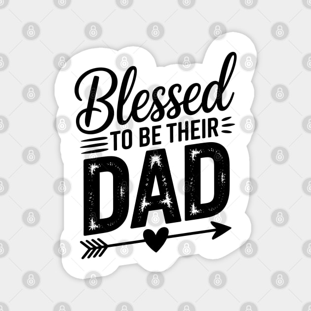 Blessed To Be Their Dad Family Gift Magnet by Emmanuel's Store 4
