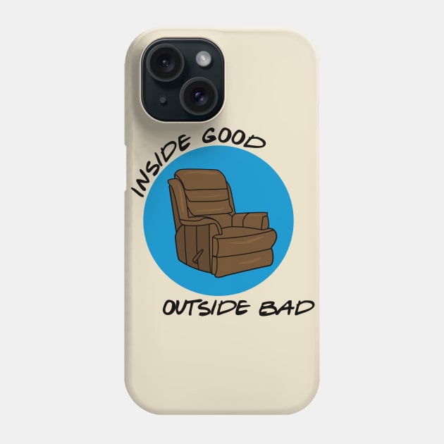 Stay inside Phone Case by Brunaesmanhott0