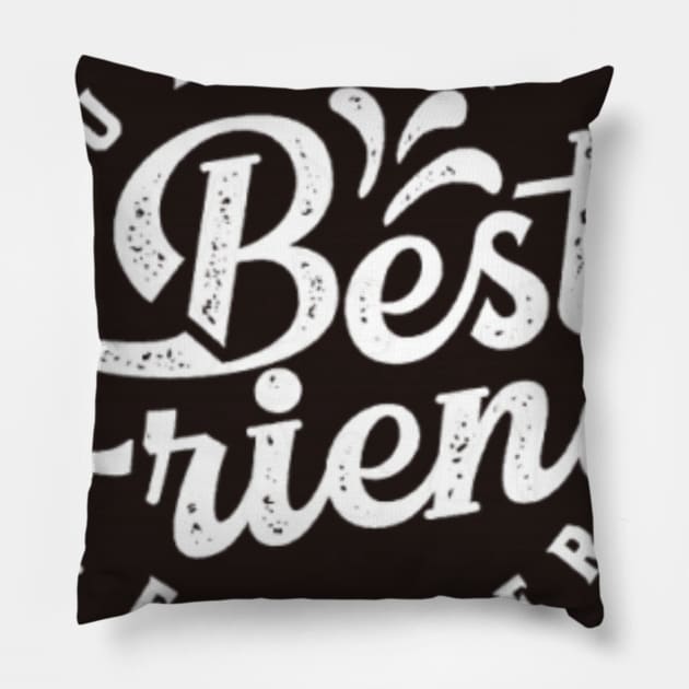 Your are my best friend Pillow by Flower Queen